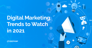 digital marketing trends 2021
